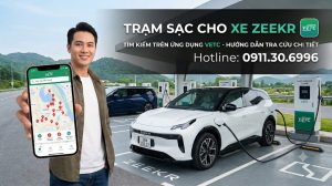Hướng Dẫn Cách tìm Trạm Sạc Cho Xe Zeekr Trên App VETC Từ A-Z